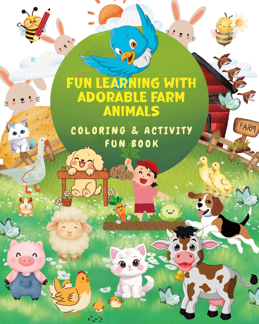 Fun Learning with Adorable Farm Animals – Coloring & Activity Book for Kids (Ages 3–6)